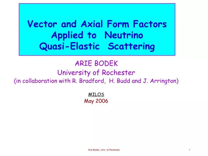 vector and axial form factors applied to neutrino quasi elastic scattering