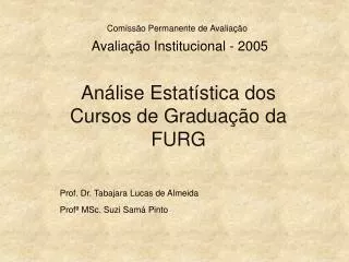 Avaliação Institucional - 2005