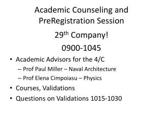 Academic Counseling and PreRegistration Session