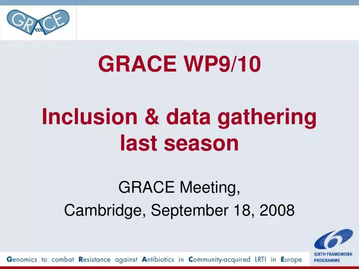 grace wp9 10 inclusion data gathering last season