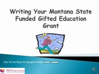 Writing Your Montana State Funded Gifted Education Grant