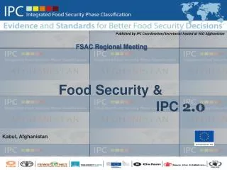 Food Security &amp; 						 IPC 2.0