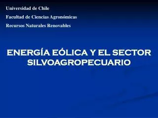 Universidad de Chile Facultad de Ciencias Agronómicas Recursos Naturales Renovables