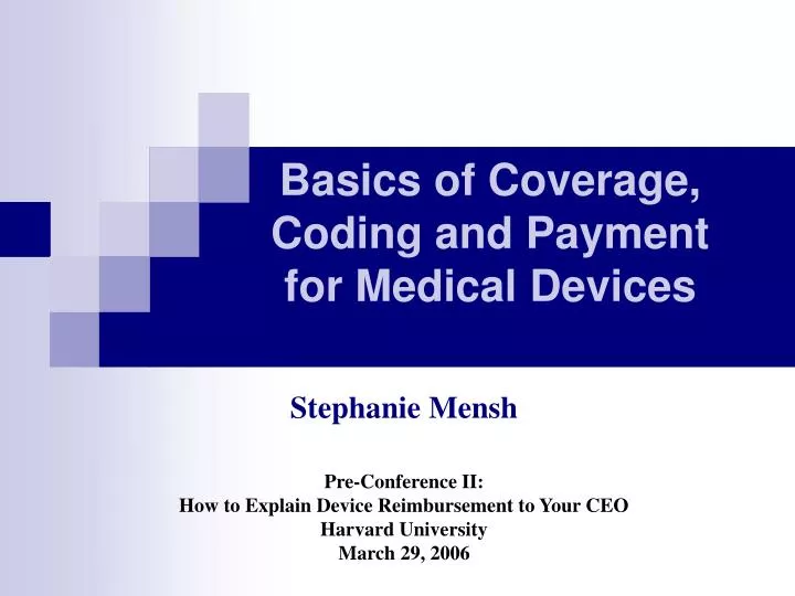 basics of coverage coding and payment for medical devices