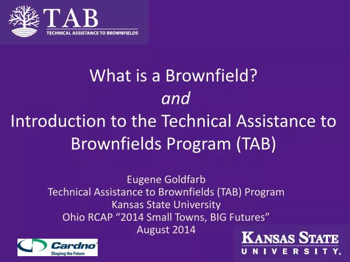 what is a brownfield and introduction to the technical assistance to brownfields program tab