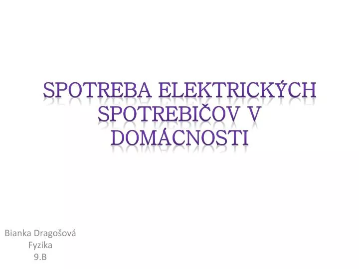 spotreba elektrick ch spotrebi ov v dom cnosti