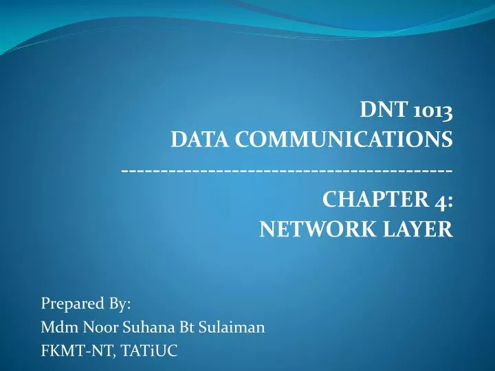 dnt 1013 data communications chapter 4 network layer