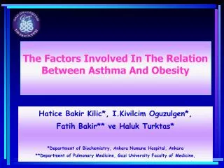 The Factors Involved In The Relation Between Asthma And Obesity