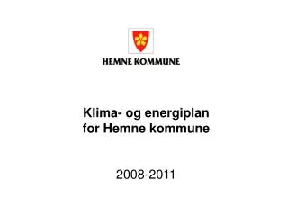 Klima- og energiplan for Hemne kommune 2008-2011
