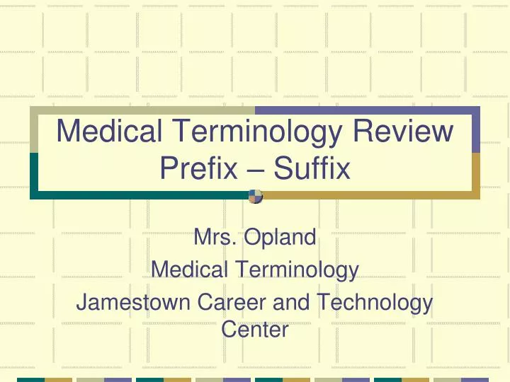 medical terminology review prefix suffix