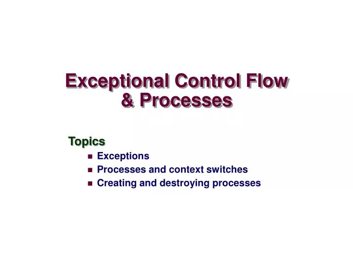 exceptional control flow processes