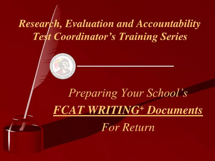 research evaluation and accountability test coordinator s training series