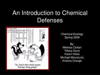 An Introduction to Chemical Defenses