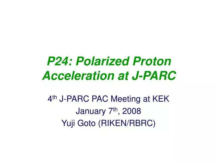 p24 polarized proton acceleration at j parc