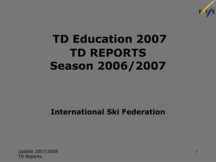 td education 2007 td reports season 2006 2007