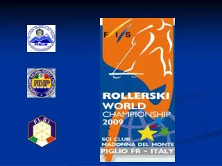 F I S Rollerski World Championship 2009 8th -12th September Frosinone - Piglio - Fiuggi Serrone.