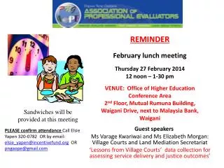 REMINDER February lunch meeting Thursday 27 February 2014 12 noon – 1-30 pm