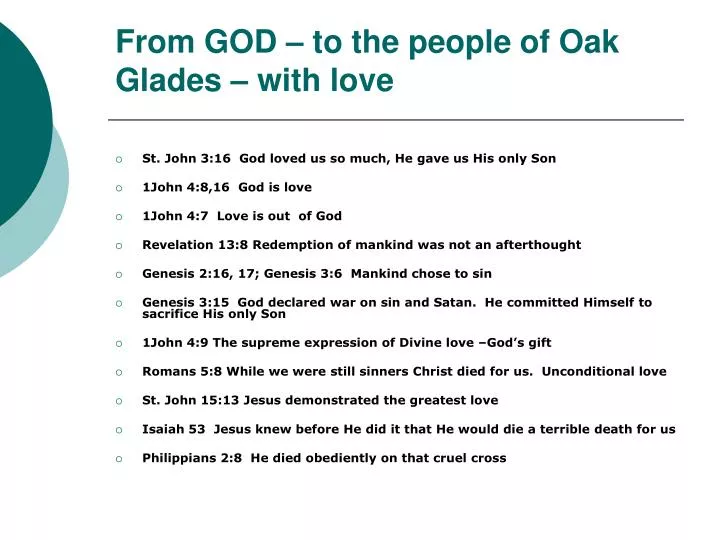 from god to the people of oak glades with love