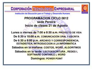 PROGRAMACION CICLO 0812 sede Pereira Inicio de clases 21 de Agosto