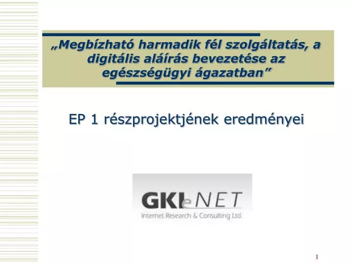 ep 1 r szprojektj nek eredm nyei