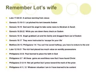 Remember Lot’s wife
