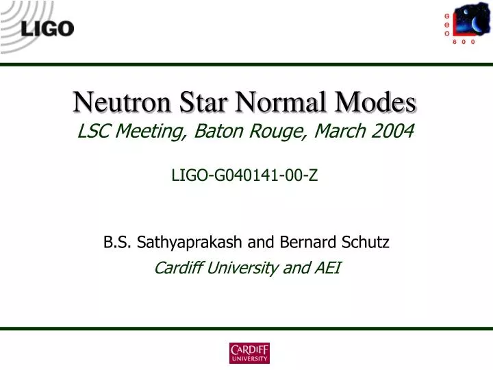 neutron star normal modes lsc meeting baton rouge march 2004 ligo g040141 00 z