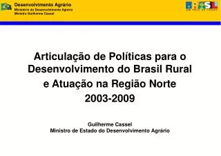 Articulação de Políticas para o Desenvolvimento do Brasil Rural e Atuação na Região Norte