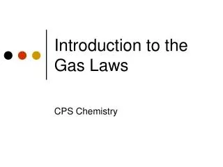 Introduction to the Gas Laws