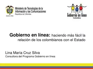 Gobierno en línea: haciendo más fácil la relación de los colombianos con el Estado
