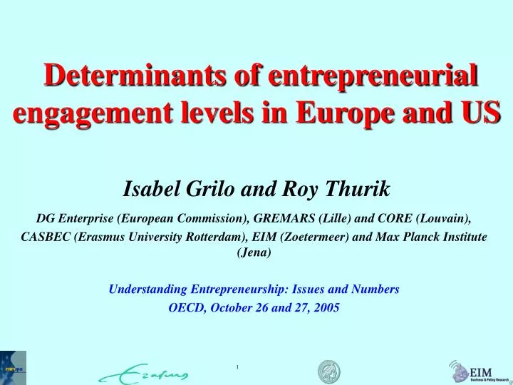 determinants of entrepreneurial engagement levels in europe and us
