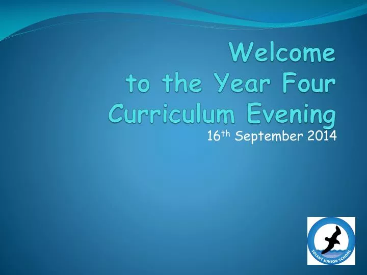 welcome to the year four curriculum evening