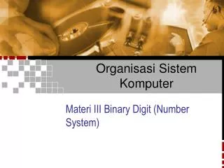 Organisasi Sistem Komputer