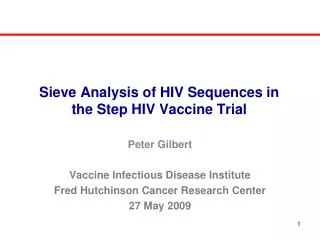 Sieve Analysis of HIV Sequences in the Step HIV Vaccine Trial