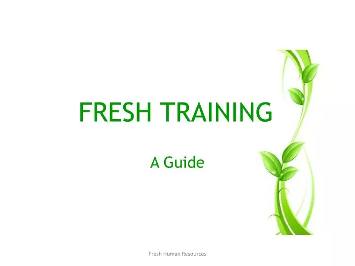 fresh training