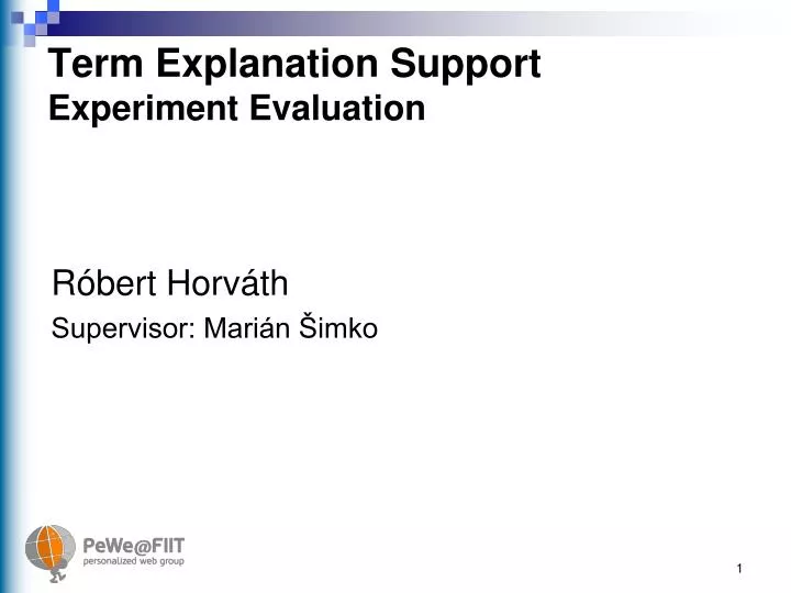 term explanation support experiment evaluation