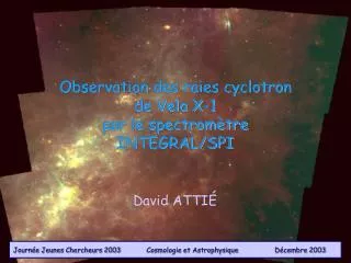 Observation des raies cyclotron de Vela X-1 par le spectromètre INTEGRAL/SPI