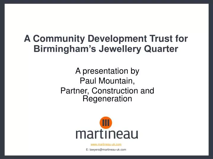 a community development trust for birmingham s jewellery quarter