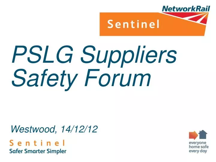 pslg suppliers safety forum westwood 14 12 12