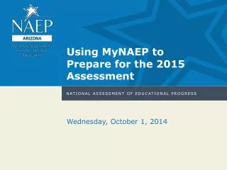 Using MyNAEP to Prepare for the 2015 Assessment