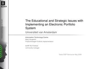 The Educational and Strategic Issues with Implementing an Electronic Portfolio System