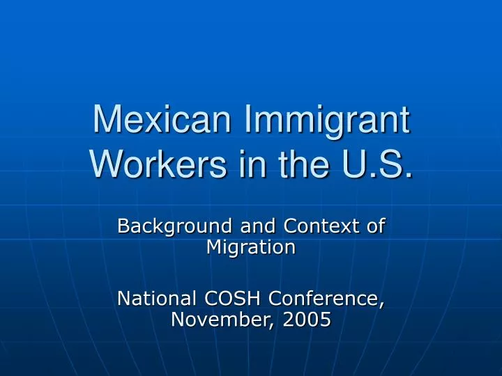 mexican immigrant workers in the u s