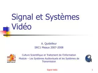 Signal et Systèmes Vidéo