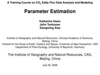 A Training Course on CO 2 Eddy Flux Data Analysis and Modeling Parameter Estimation