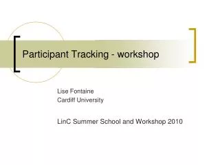 Participant Tracking - workshop