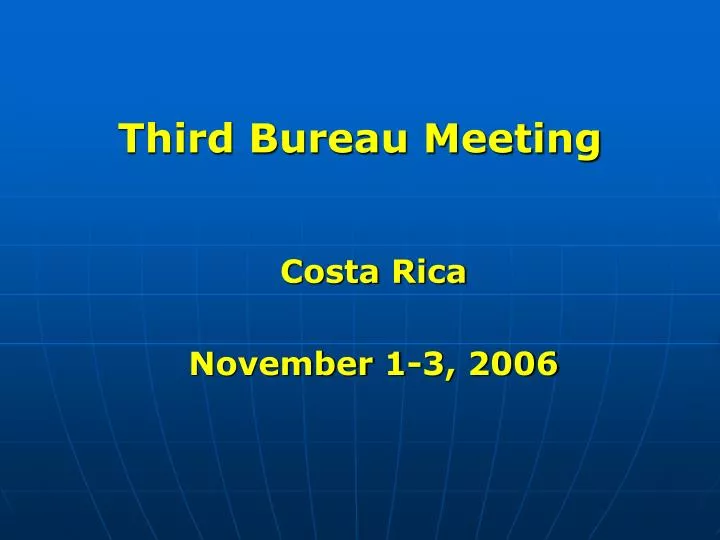 third bureau meeting