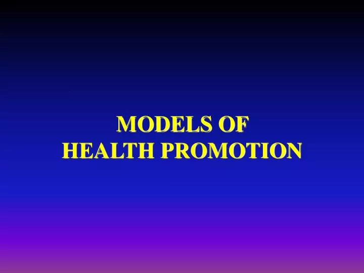 models of health promotion