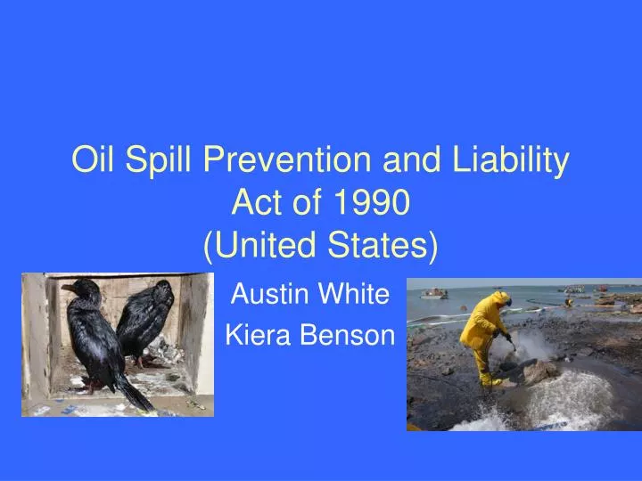 oil spill prevention and liability act of 1990 united states