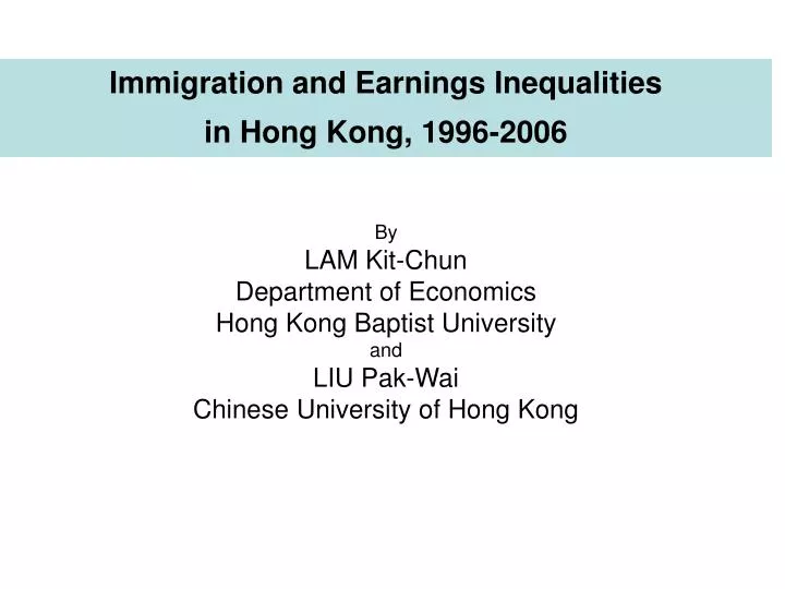 immigration and earnings inequalities in hong kong 1996 2006