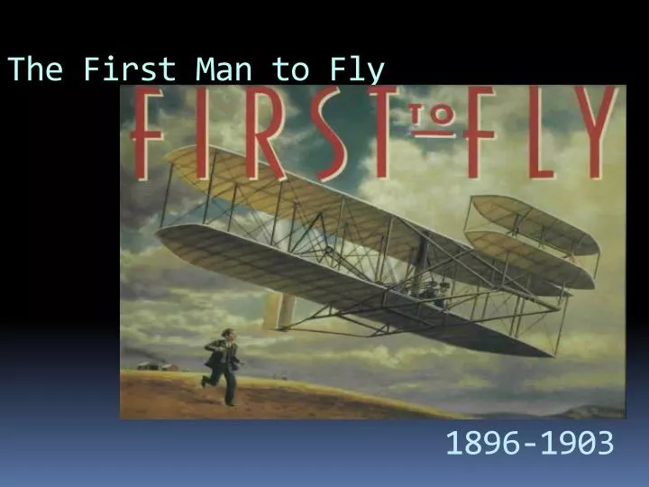 the first man to fly