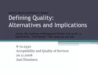 Defining Quality: Alternatives and Implications